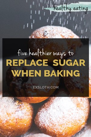 5 healthier ways to replace sugar when baking printable
