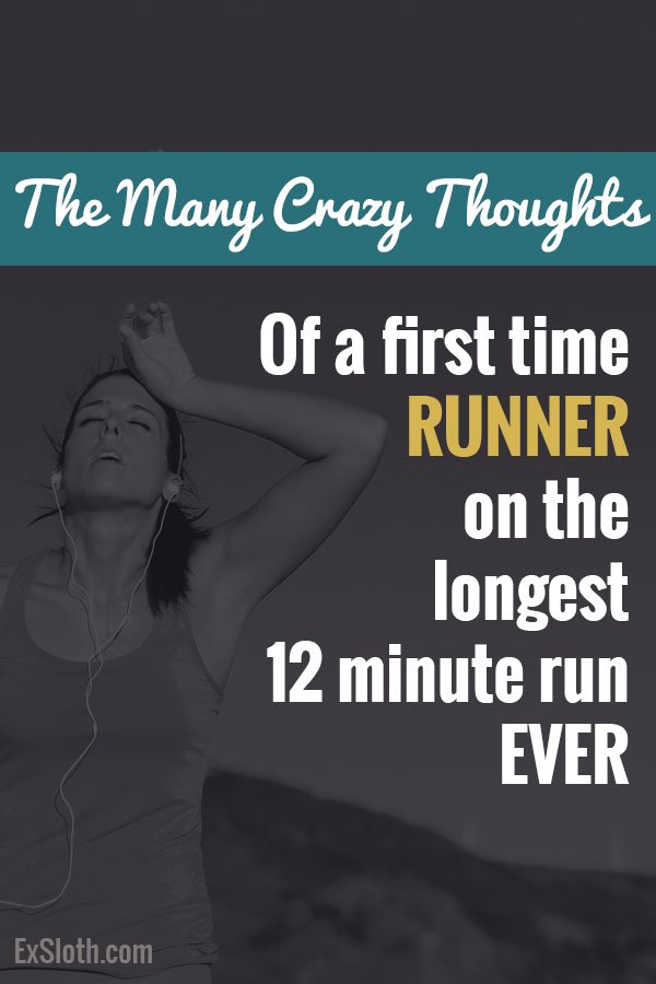 Crazy thoughts of a new runner via @ExSloth | ExSloth.com