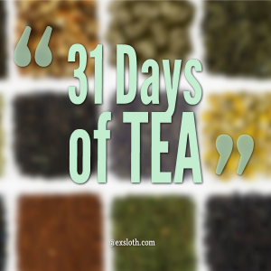31 Days of Tea