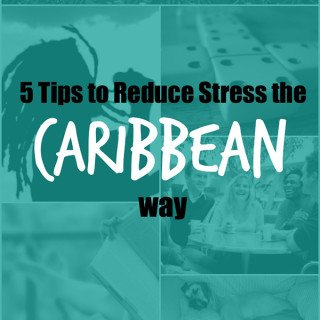 5 Habits of Caribbean People that make it easier to reduce stress via @ExSloth | ExSloth.com