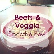 Beets & Veggie Smoothie Bowl | ExSloth.com