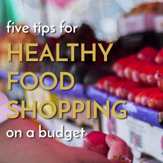 5 tips for healthy food shopping on a budget via @ExSloth | ExSloth.com