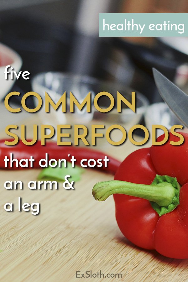 5 common, inexpensive superfoods you probably eat often via @ExSloth | ExSloth.com