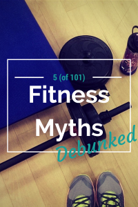 5 fitness myths you should stop believing via @ExSloth | ExSloth.com