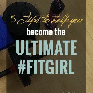 5 tips to help you become one of the ultimate fit girls via @ExSloth | ExSloth.com #fitness