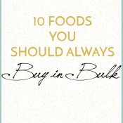 10 Foods you should always buy in bulk to save money on your grocery bill via @ExSloth | ExSloth.com