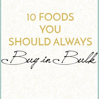 10 Foods you should always buy in bulk to save money on your grocery bill via @ExSloth | ExSloth.com