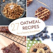 27 Oatmeal Recipes for a hearty, healthy breakfast via @ExSloth | ExSloth.com