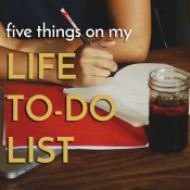5 things on my life to do list via @ExSloth