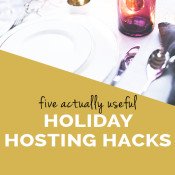 five actually useful hacks for hosting holiday parties via @ExSloth | ExSloth.com