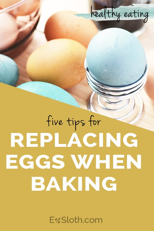 5 tips to help you replace eggs when baking (Vegan baking) via @ExSloth | ExSloth.com