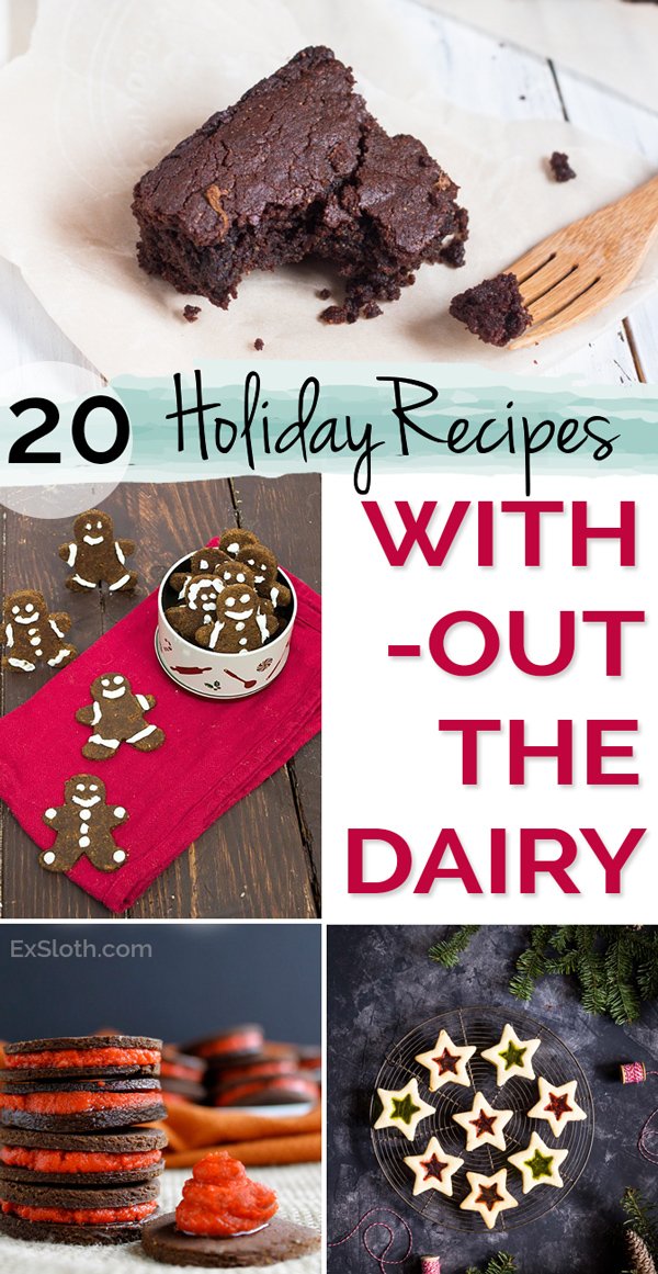 20 Healthy and Decadent Dairy Free Holiday Recipes via @ExSloth | ExSloth.com