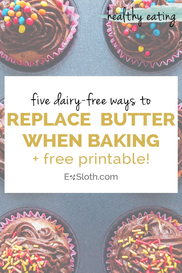 5 tips to help you replace butter when baking whether you're dairy-free, vegan or just want to eat a little healthier via @ExSloth | ExSloth.com