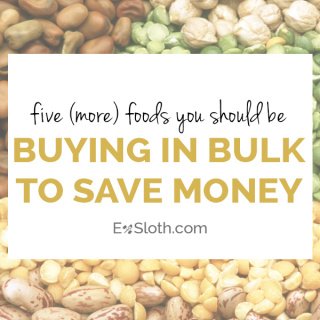 5 more foods you should be buying in bulk to save money when eating healthy via @ExSloth | ExSloth.com
