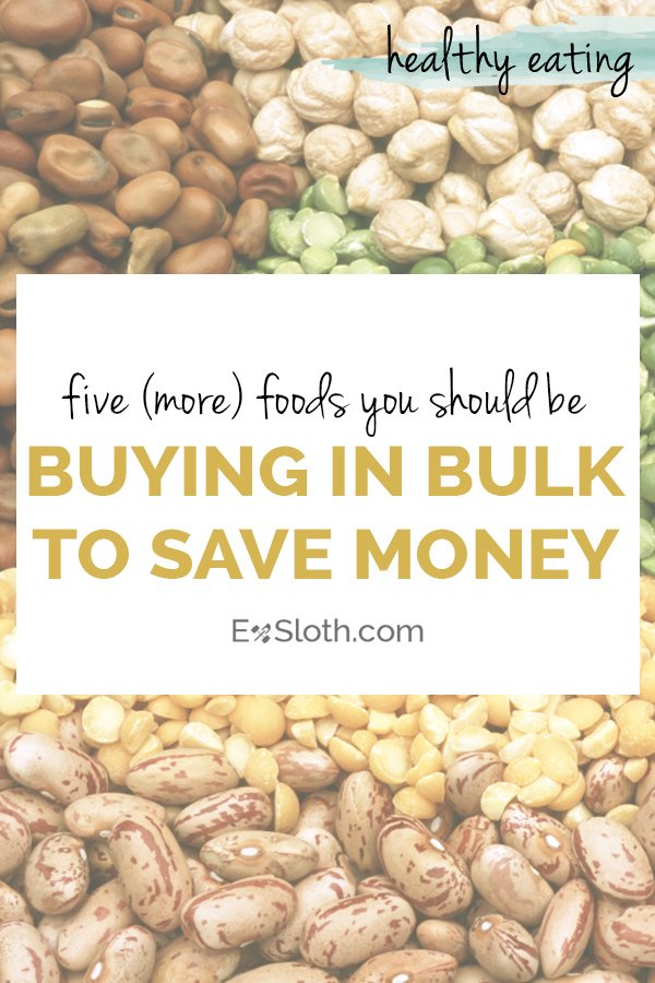 5 more foods you should be buying in bulk to save money when eating healthy via @ExSloth | ExSloth.com
