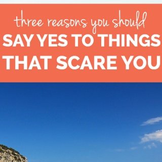 3 reasons you should say yes to things that scare you via @ExSloth | ExSloth.com